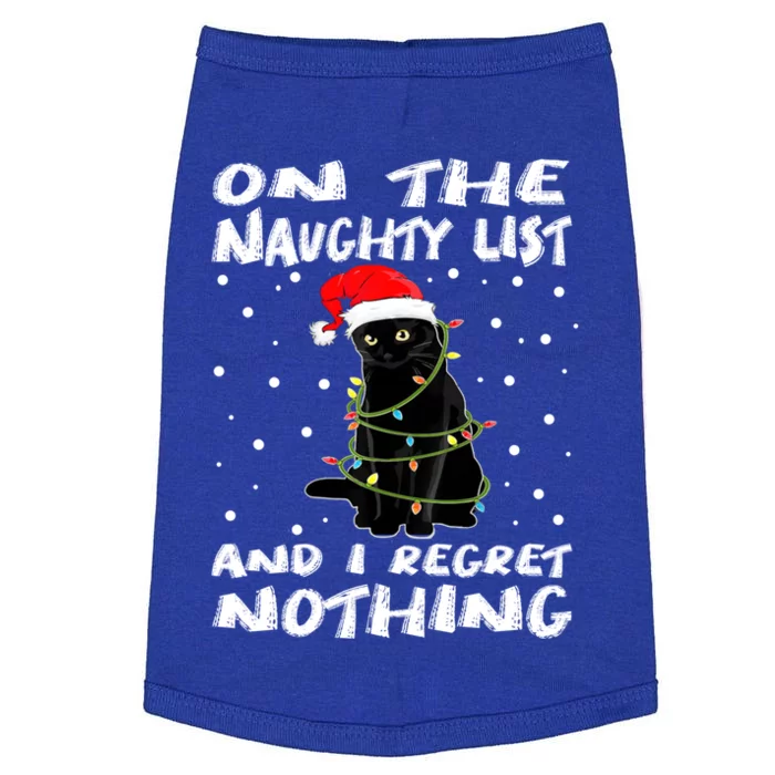 On The Naughty List And I Regret Nothing Black Cat Christmas Gift Doggie Tank