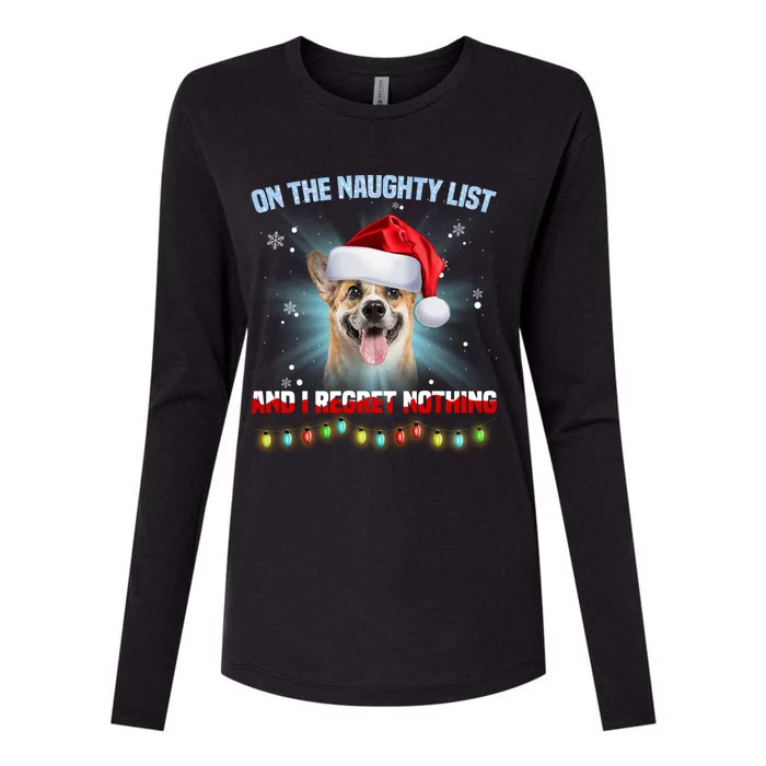 On The Naughty List And I Regret Nothing Corgi Christmas Gift Womens Cotton Relaxed Long Sleeve T-Shirt