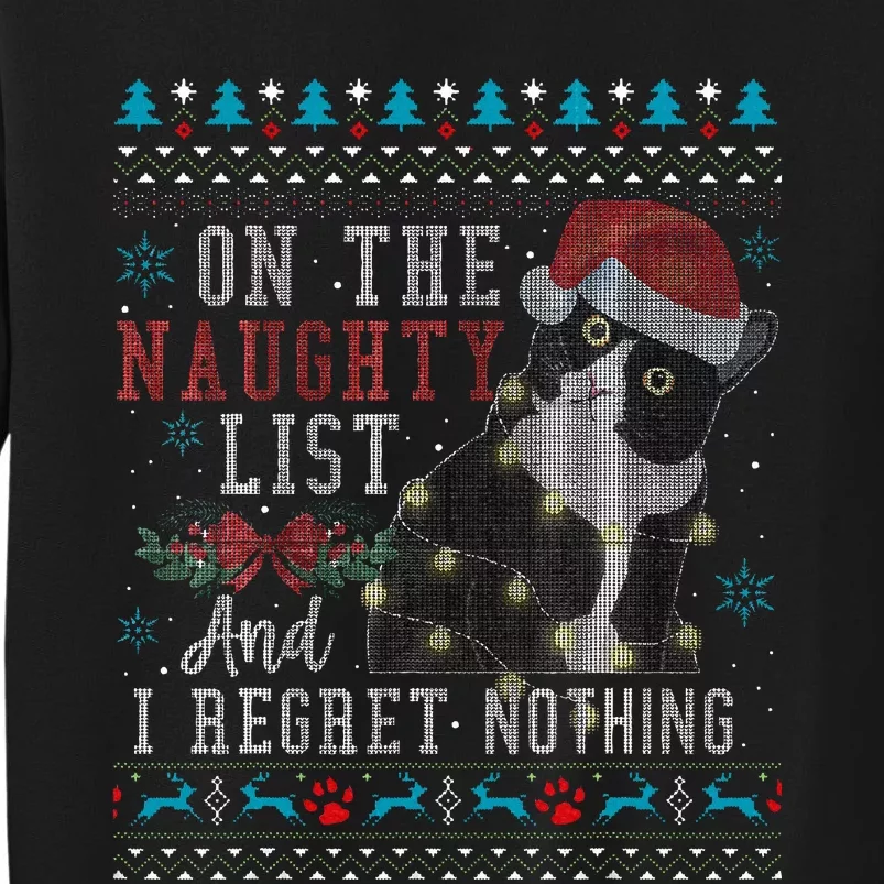 On The Naughty List And I Regret Nothing Cat Christmas Gift Tall Sweatshirt