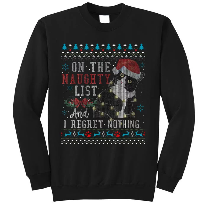 On The Naughty List And I Regret Nothing Cat Christmas Gift Tall Sweatshirt