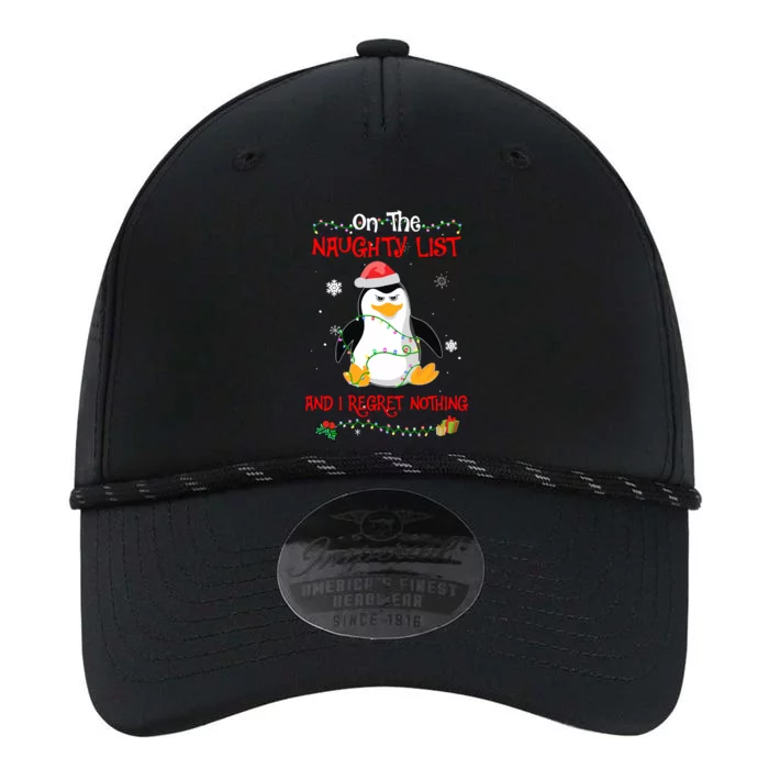 On The Naughty List And I Regret Nothing Penguin Christmas Performance The Dyno Cap