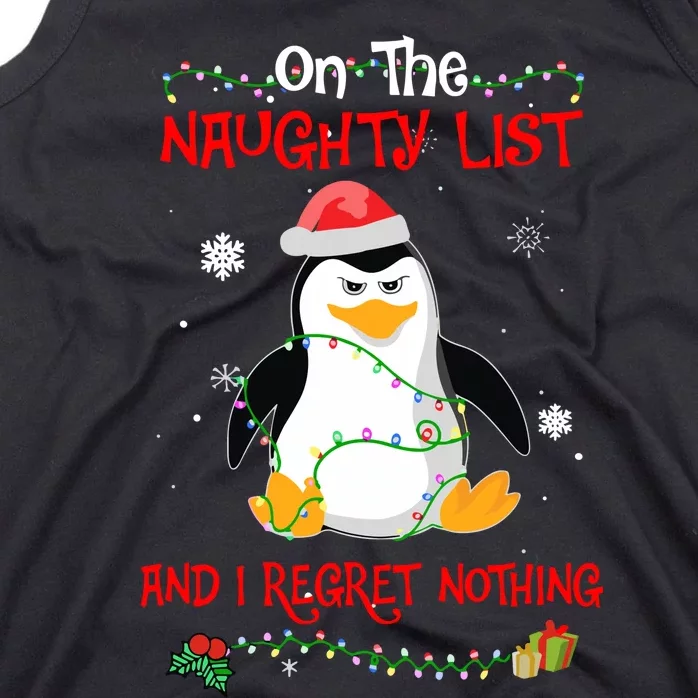 On The Naughty List And I Regret Nothing Penguin Christmas Tank Top