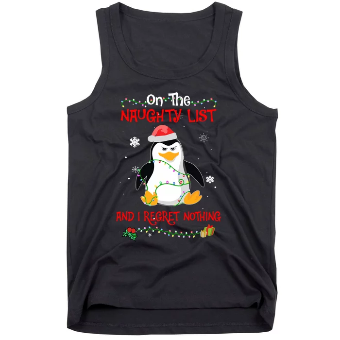 On The Naughty List And I Regret Nothing Penguin Christmas Tank Top