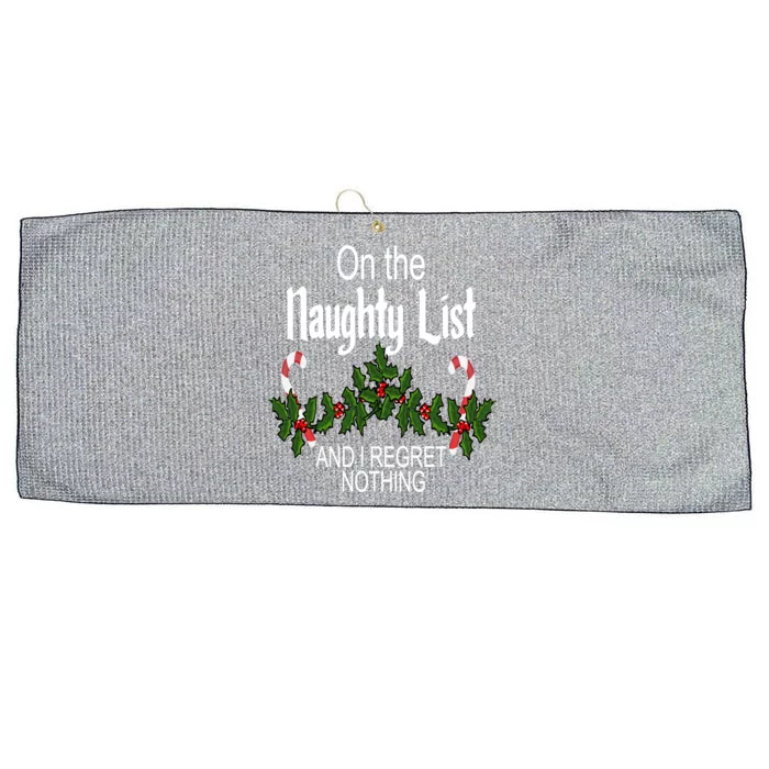 On The Naughty List And I Regret Nothing Funny Xmas Santa Gift Large Microfiber Waffle Golf Towel