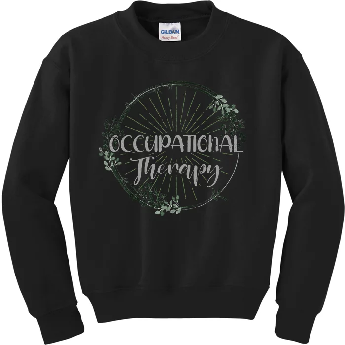 Occupational Therapist Ot Vintage Occupational Therapy Kids Sweatshirt