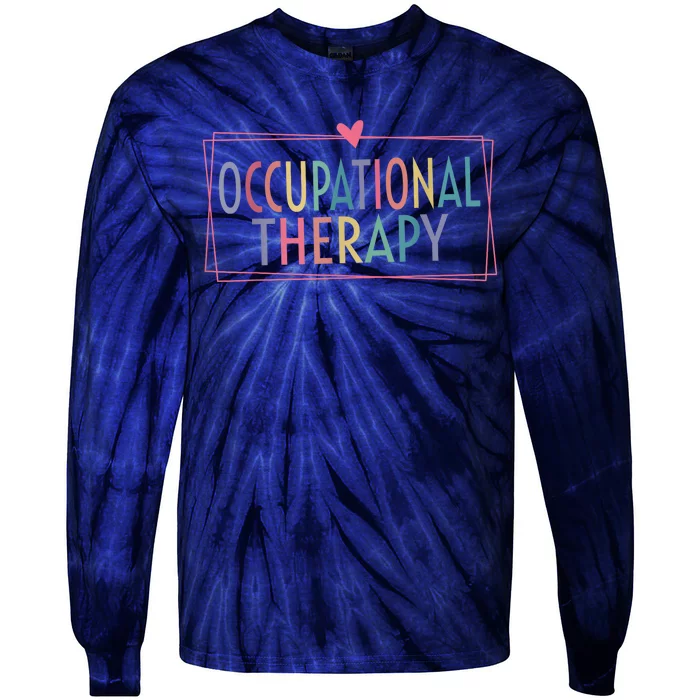 Occupational Therapy -OT Therapist OT Month design idea Tie-Dye Long Sleeve Shirt