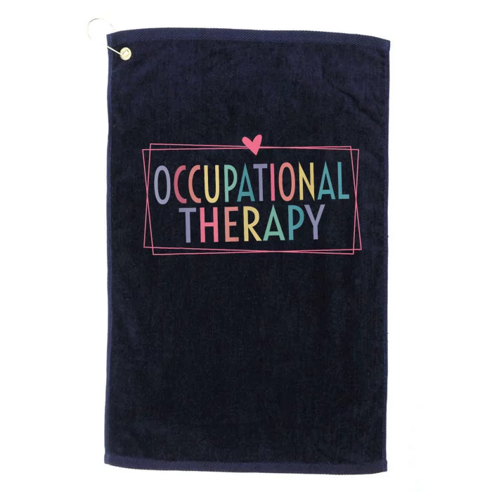 Occupational Therapy -OT Therapist OT Month design idea Platinum Collection Golf Towel