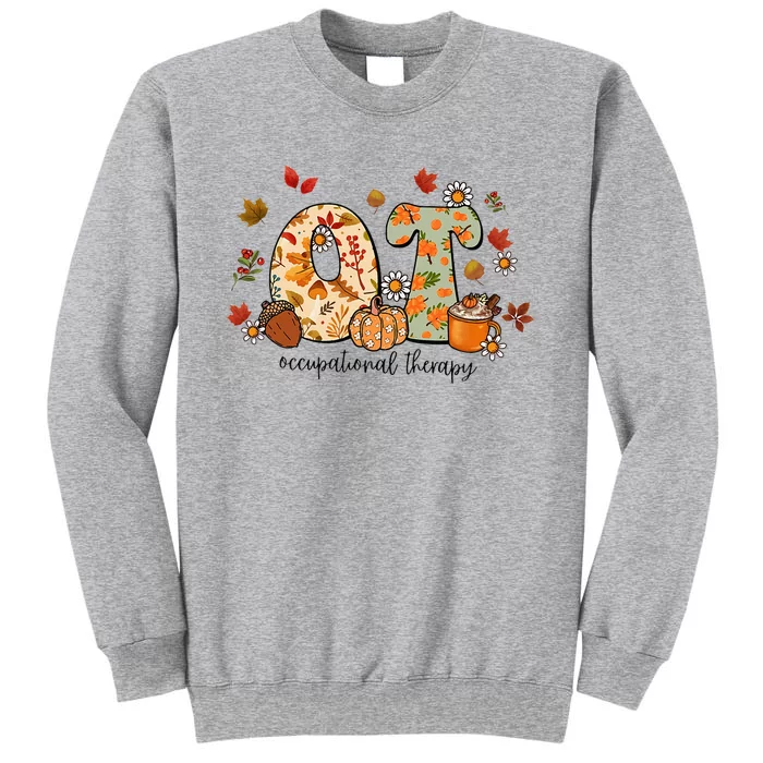 Occupational Therapy Ot Autumn Fall Special Education Tall Sweatshirt