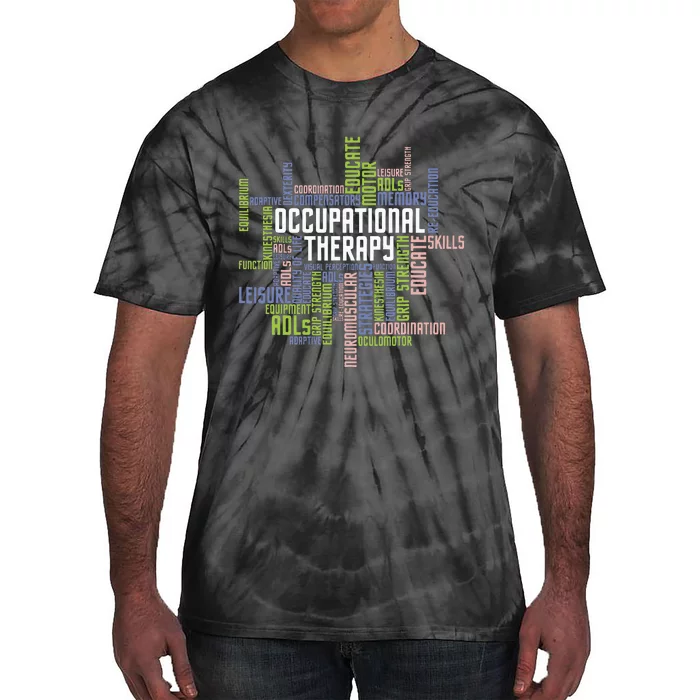 Occupational Therapy Occupational Therapist Healthcare Tie-Dye T-Shirt