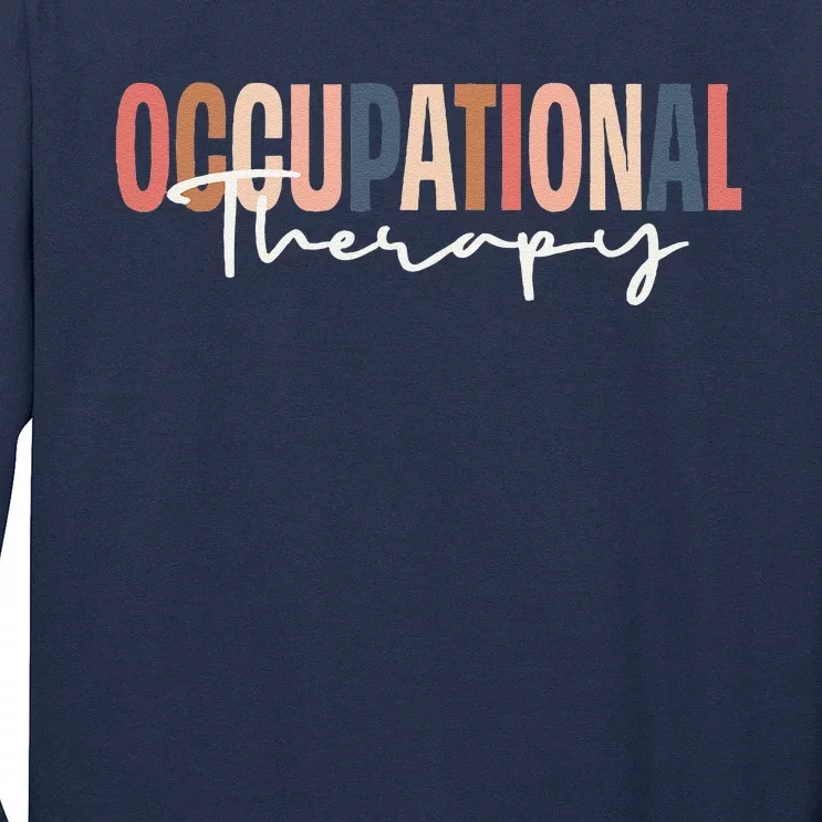 Occupational Therapy Ot Therapist Long Sleeve Shirt