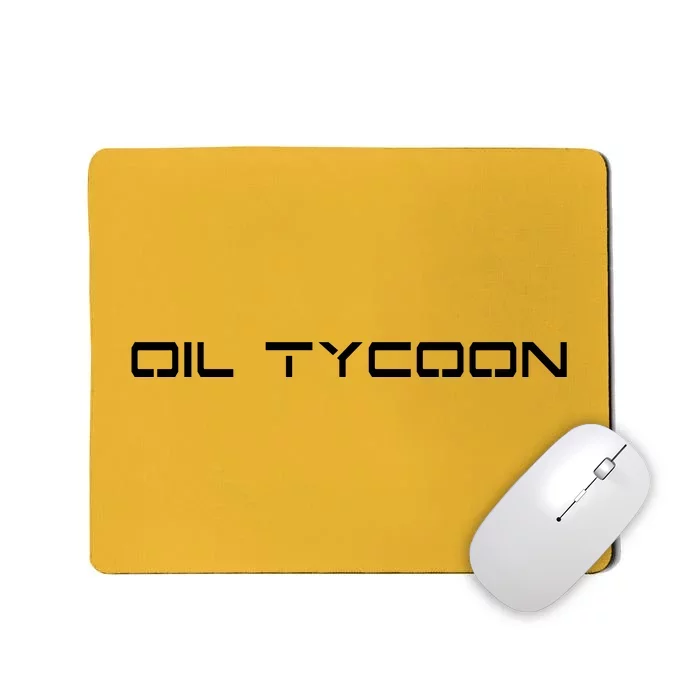 Oil Tycoon Mousepad