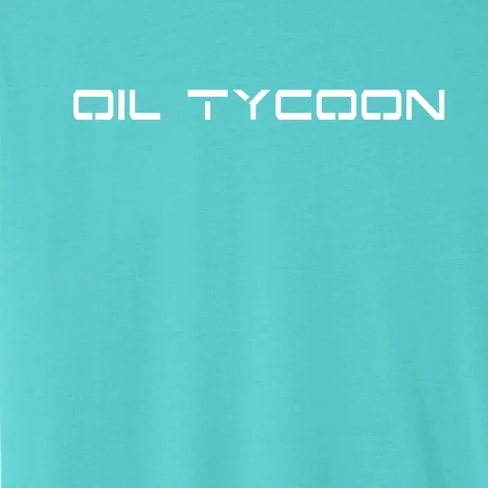 Oil Tycoon ChromaSoft Performance T-Shirt