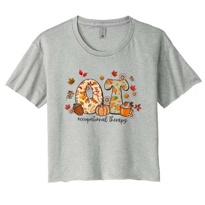 Occupational Therapy Ot Autumn Fall Special Education OTA Women's Crop Top Tee