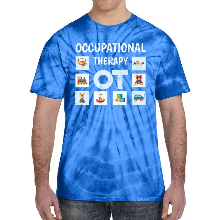 Occupational Therapy Ot Exercise Occupational Therapist Meaningful Gift Tie-Dye T-Shirt