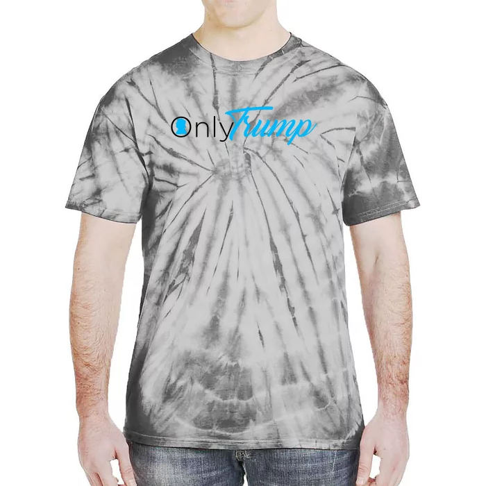 Only Trump Tie-Dye T-Shirt