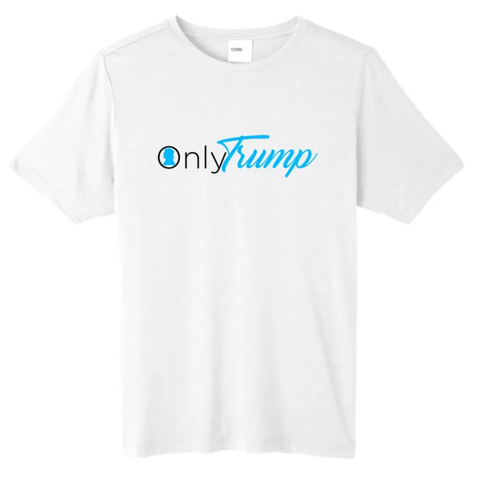 Only Trump ChromaSoft Performance T-Shirt