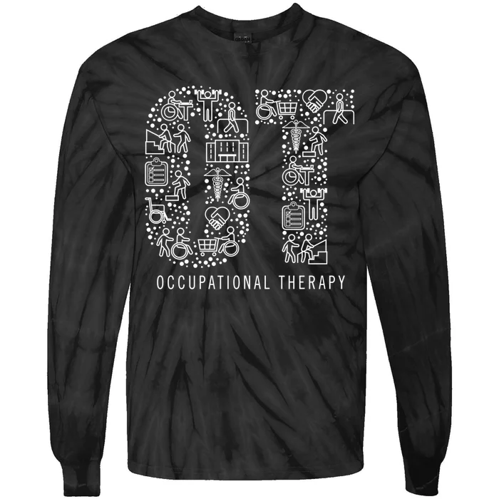 Occupational Therapy Ot Gift Occupational Therapist Gift Tie-Dye Long Sleeve Shirt