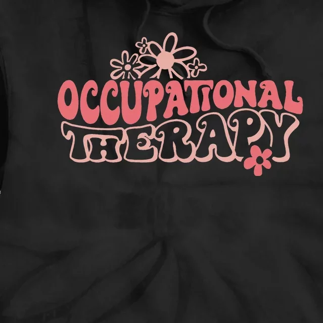 Occupational Therapy OT Therapist Inspire OT Month Flower Tie Dye Hoodie