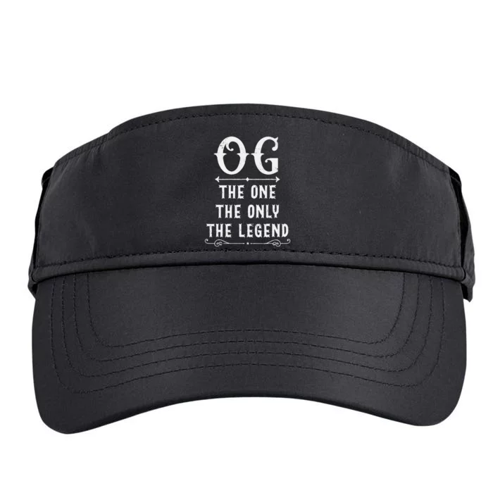 OG The One The Only The Legend Fathers Day Gift For OG Dad Adult Drive Performance Visor