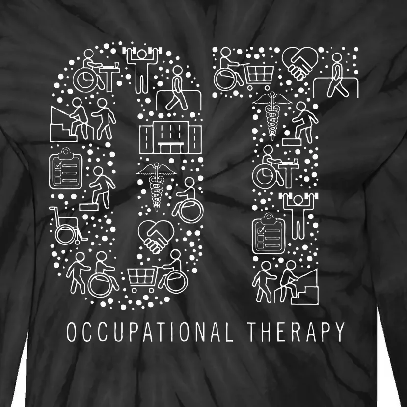 Occupational Therapy Ot Month Therapist Gift Tie-Dye Long Sleeve Shirt