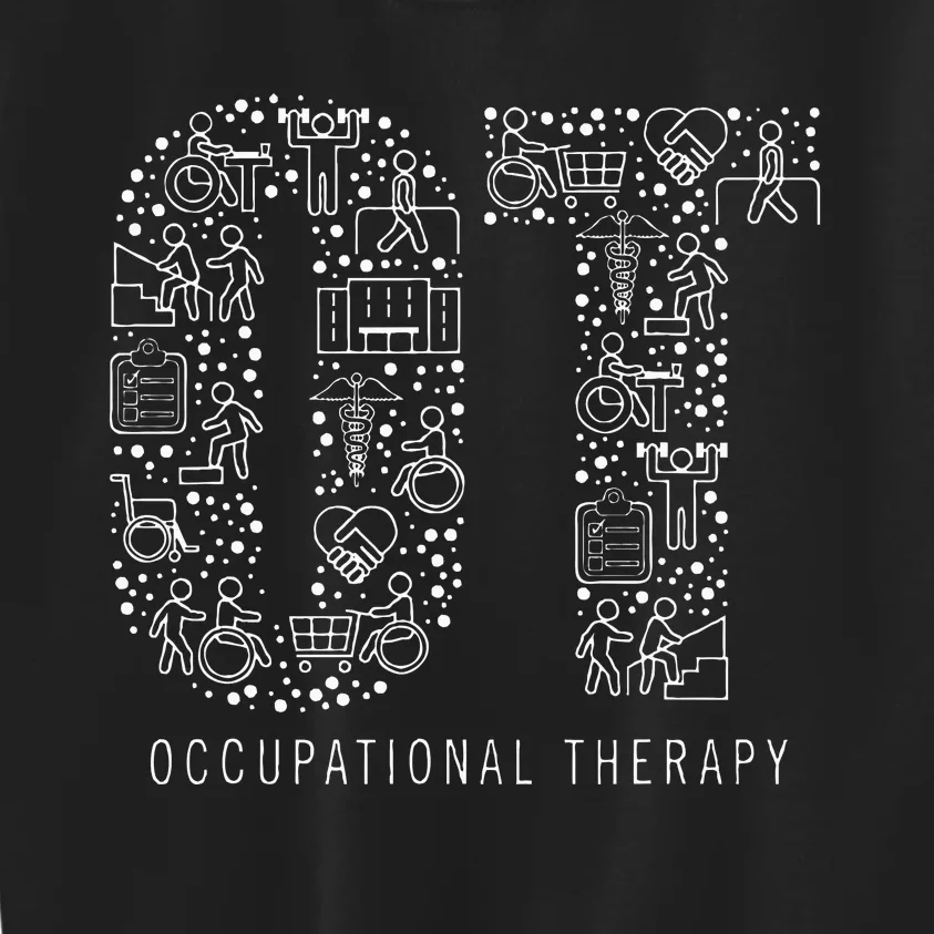 Occupational Therapy Ot Month Therapist Gift Kids Sweatshirt