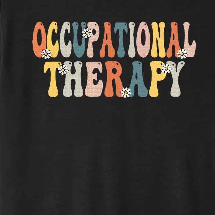 Occupational Therapy Ot Therapist Ot Month Groovy Retro ChromaSoft Performance T-Shirt