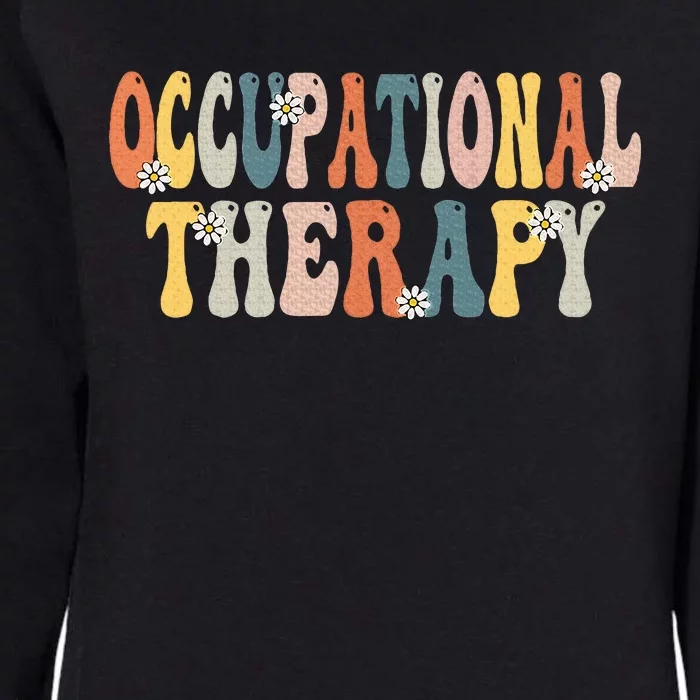 Occupational Therapy Ot Therapist Ot Month Groovy Retro Womens California Wash Sweatshirt