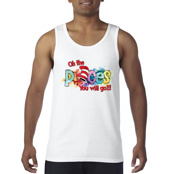 On The Places You Will Go Day Book Lover Reading Lover Tank Top