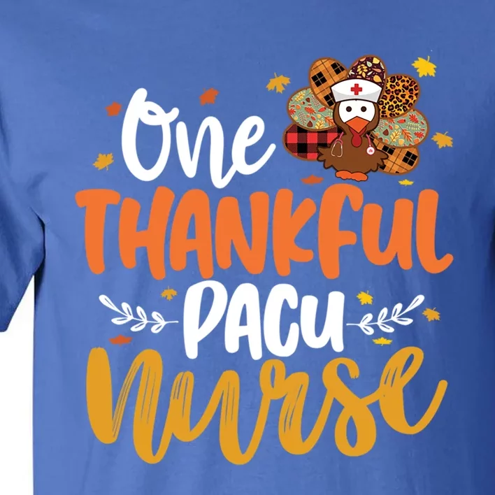 One Thankful Pacu Nurse Turkey Leopard Thanksgiving Cute Gift Tall T-Shirt