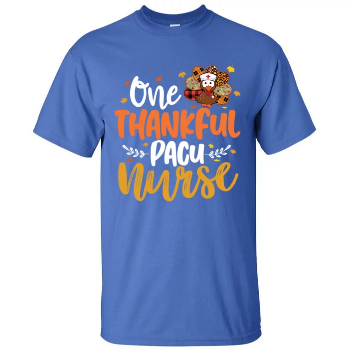 One Thankful Pacu Nurse Turkey Leopard Thanksgiving Cute Gift Tall T-Shirt