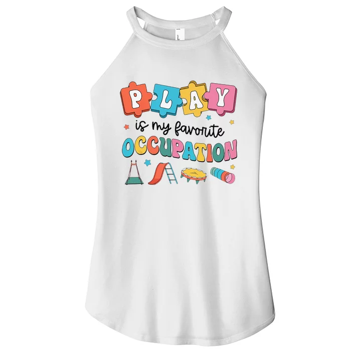 Occupational Therapy Play Is My Favorite Occupation Cool OT Women’s Perfect Tri Rocker Tank