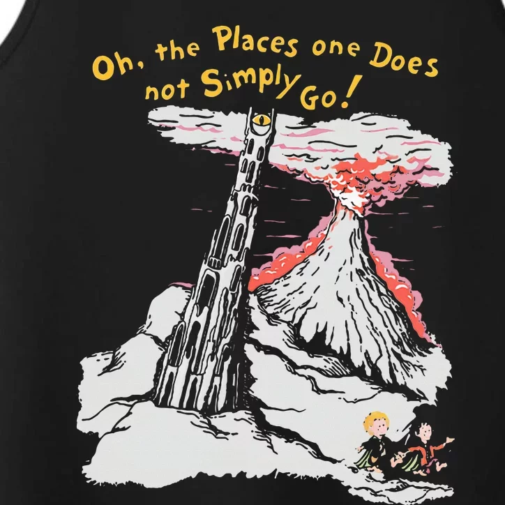 Oh The Places One Does Not Simply Go! Performance Tank