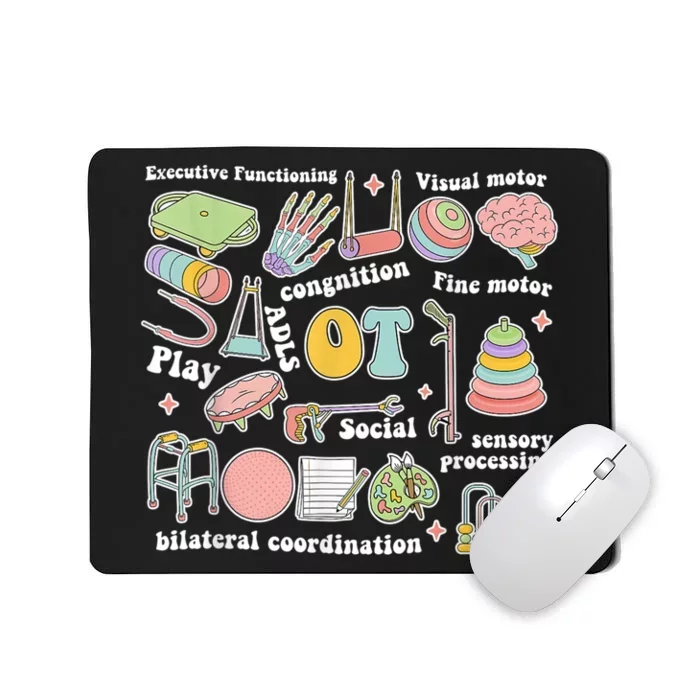 Occupational Therapy Pediatric Therapist OT Month Mousepad