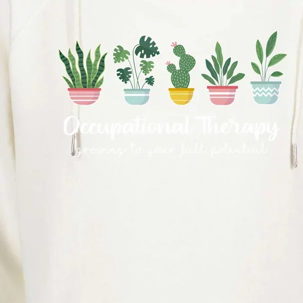 Occupational Therapy Pediatric Therapist Ot Month Cute Plant Great Gift Womens Funnel Neck Pullover Hood