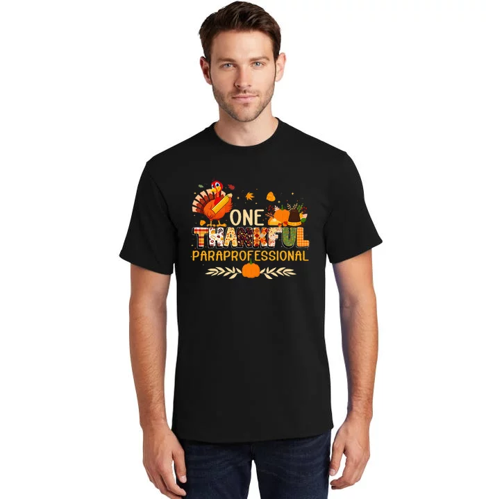 One Thankful Paraprofessional Turkey Autumn Thanksgiving Tall T-Shirt