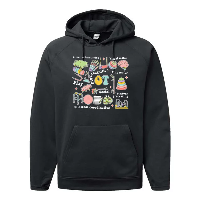 Occupational Therapy Pediatric Therapist Assistant OT Month Performance Fleece Hoodie