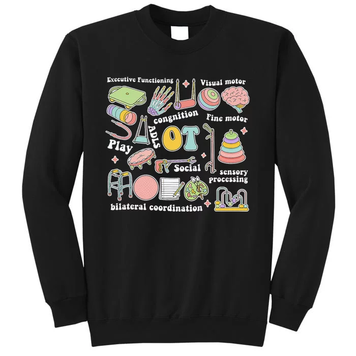 Occupational Therapy Pediatric Therapist OT Month Tall Sweatshirt