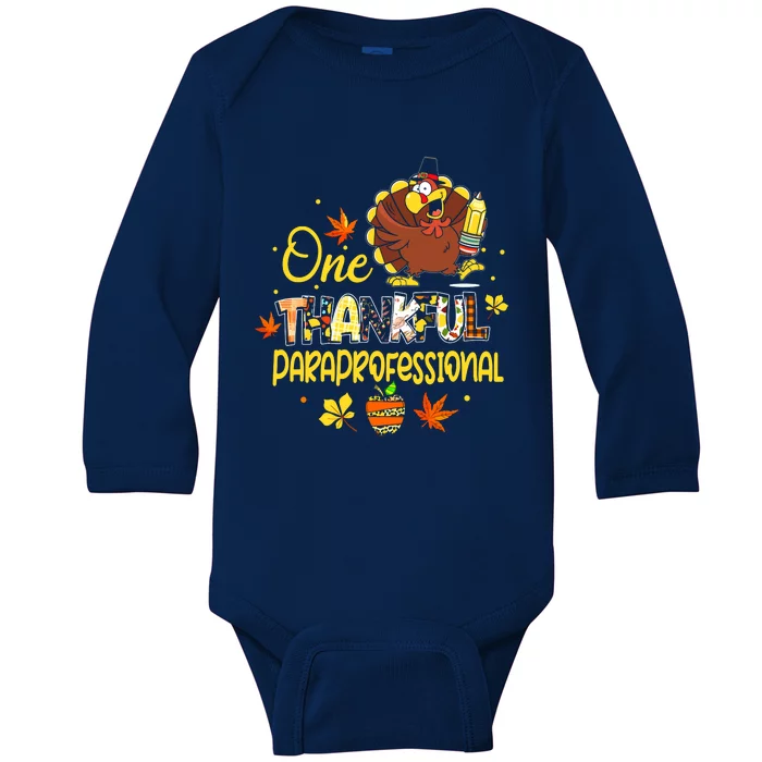 One Thankful Paraprofessional Para Thanksgiving Cute Turkey Baby Long Sleeve Bodysuit