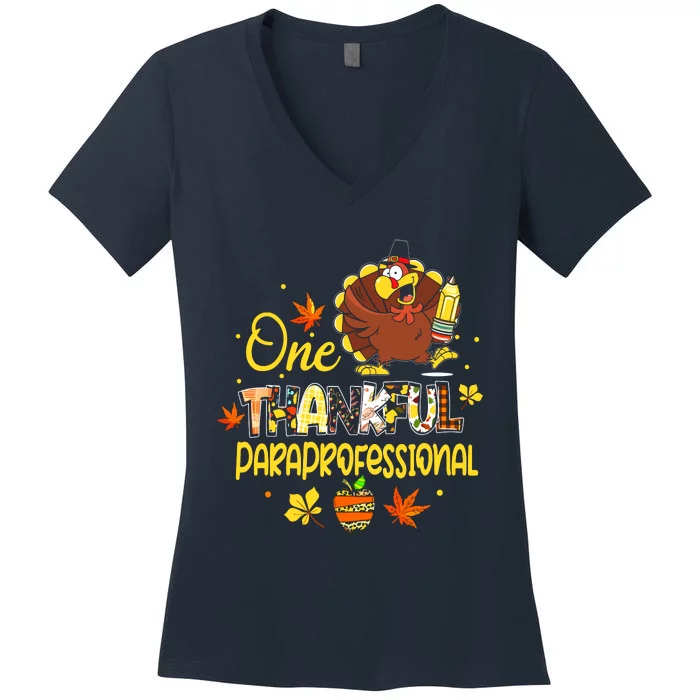 One Thankful Paraprofessional Para Thanksgiving Cute Turkey Women's V-Neck T-Shirt