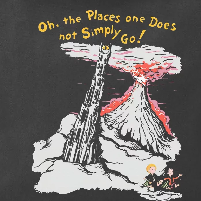 Oh The Places One Does Not Simply Go! Zip Tote Bag