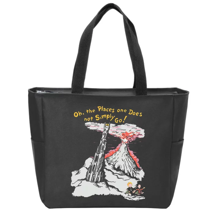 Oh The Places One Does Not Simply Go! Zip Tote Bag