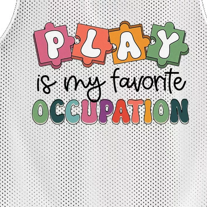 Occupational Therapy Play Is My Favorite Occupation Ot Fine Mesh Reversible Basketball Jersey Tank