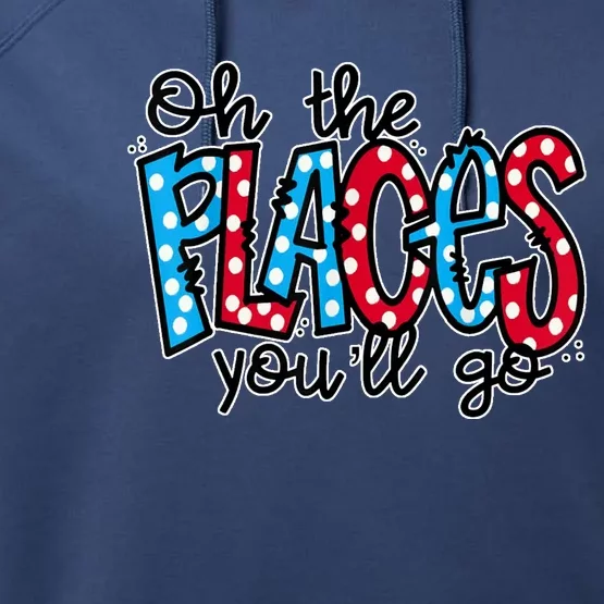 Oh The Places You Will Go Read Educate School Performance Fleece Hoodie