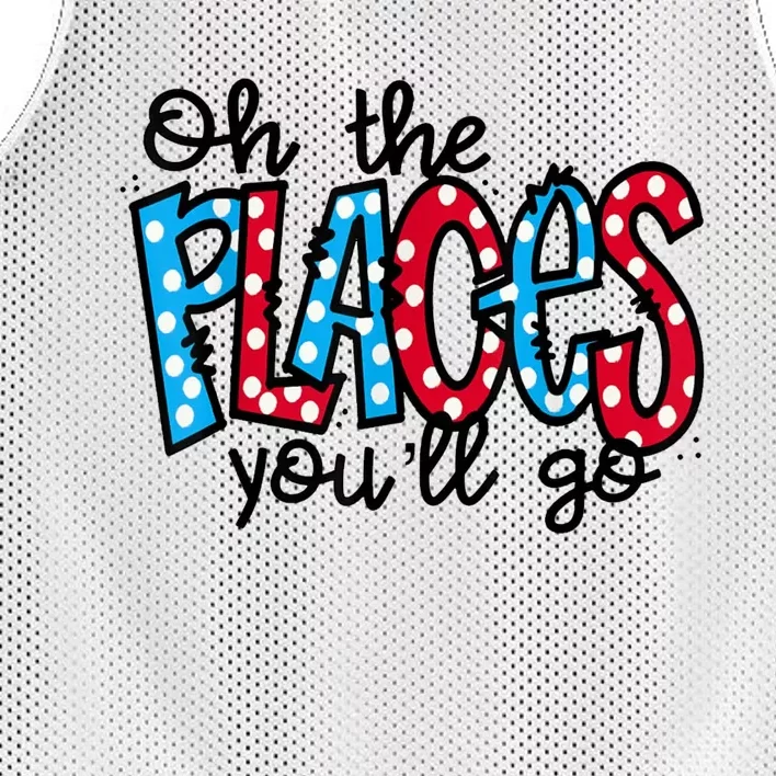 Oh The Places You Will Go Read Educate School Mesh Reversible Basketball Jersey Tank