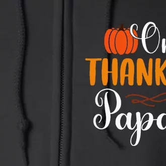 One Thankful Papaw Thankgiving Fall Autumn Pumpkin Dad Full Zip Hoodie