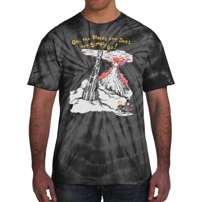 Oh The Places One Does Not Simply Go! Tie-Dye T-Shirt