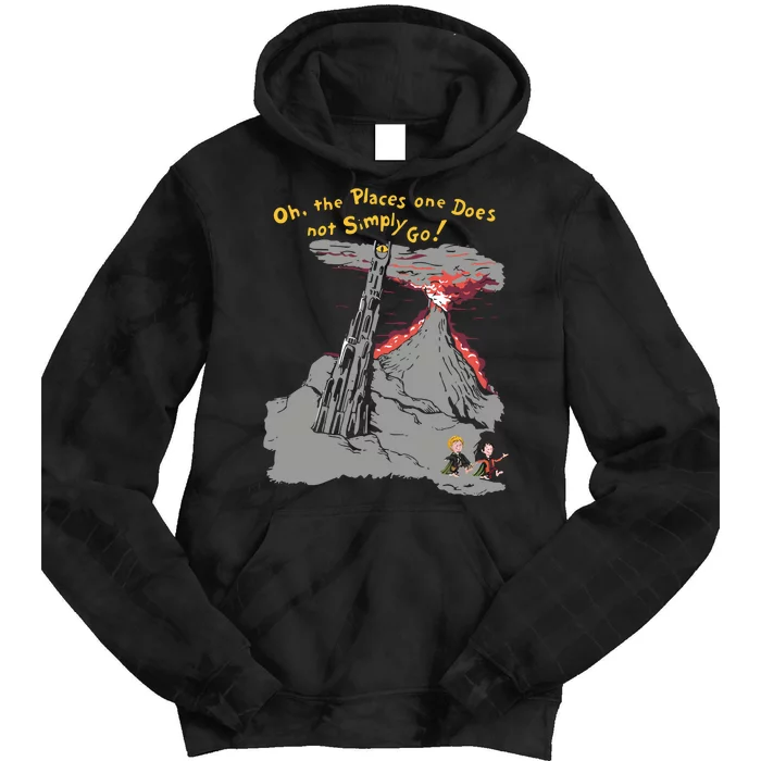 Oh The Places One Does Not Simply Go! Tie Dye Hoodie