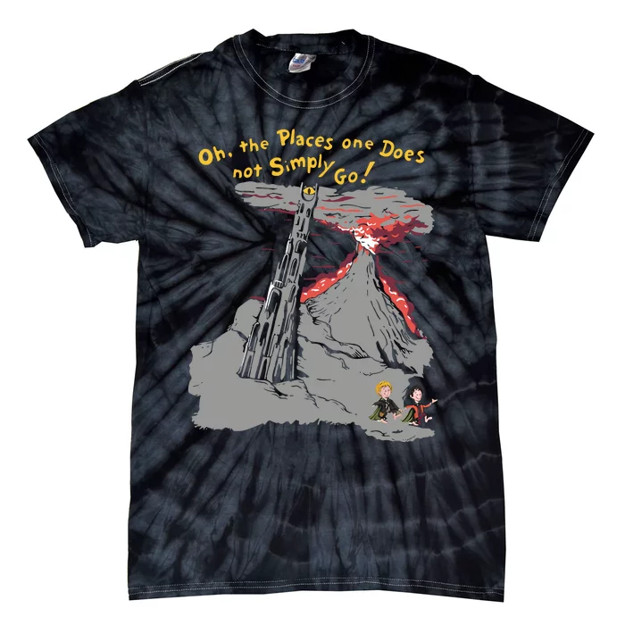 Oh The Places One Does Not Simply Go! Tie-Dye T-Shirt