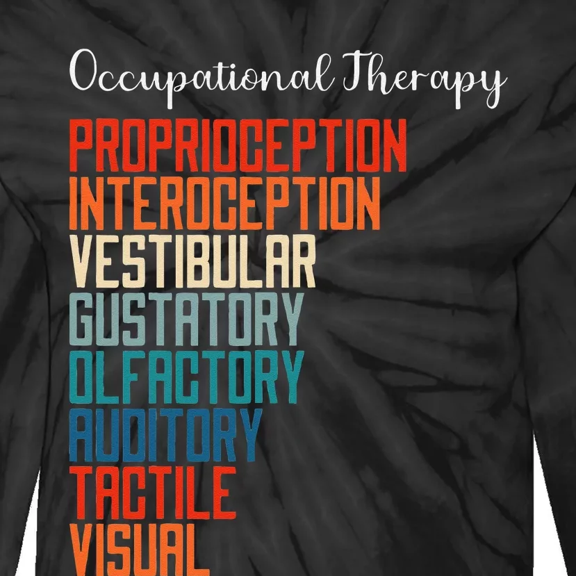 Occupational Therapist Pediatric OT Tie-Dye Long Sleeve Shirt