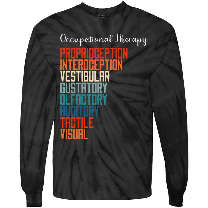 Occupational Therapist Pediatric OT Tie-Dye Long Sleeve Shirt